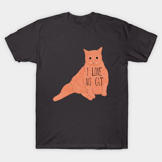 I Love My Fat Orange Cat T-Shirt by ahadden